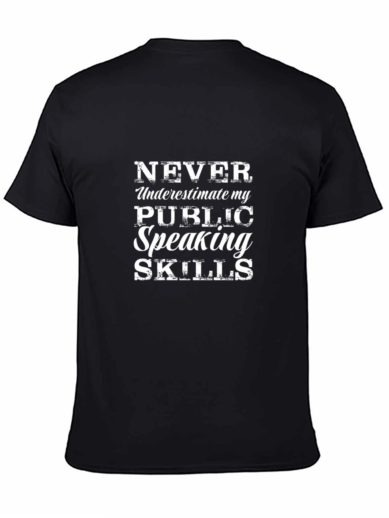 Funny Public Speaking Skills Graphic T-Shirt