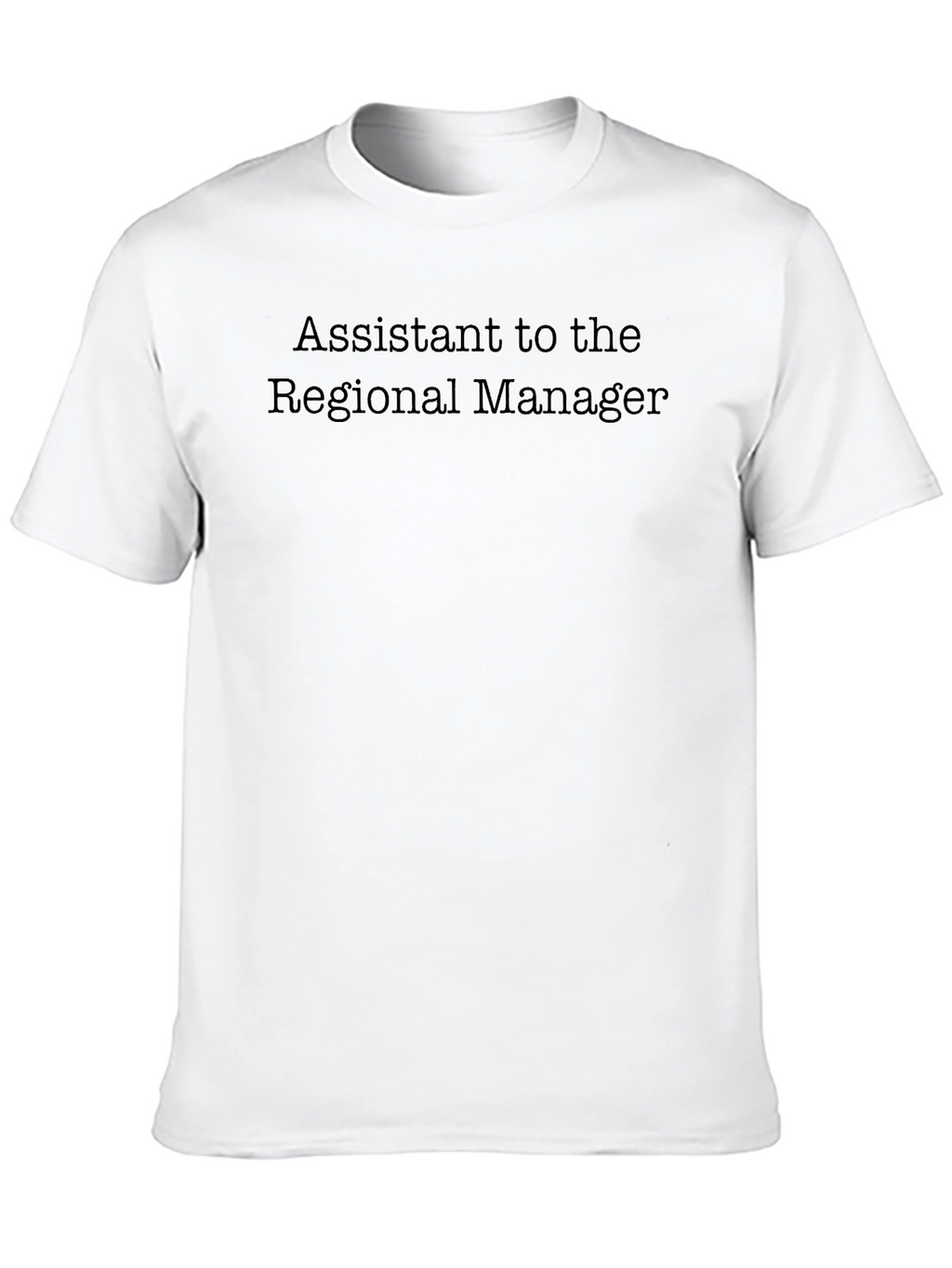 Assistant to the Regional Manager T-Shirt
