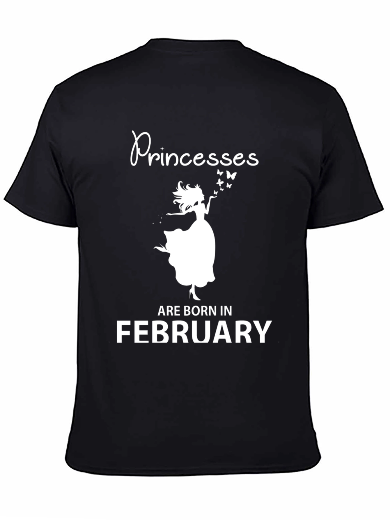 Princesses Are Born In February T-Shirt