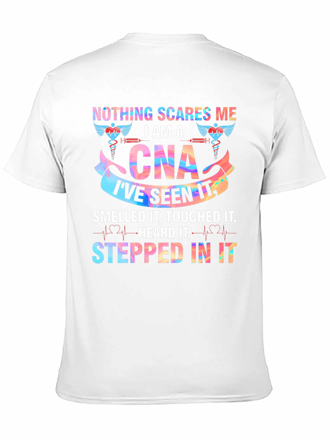Nothing Scares Me Im A CNA T-Shirt