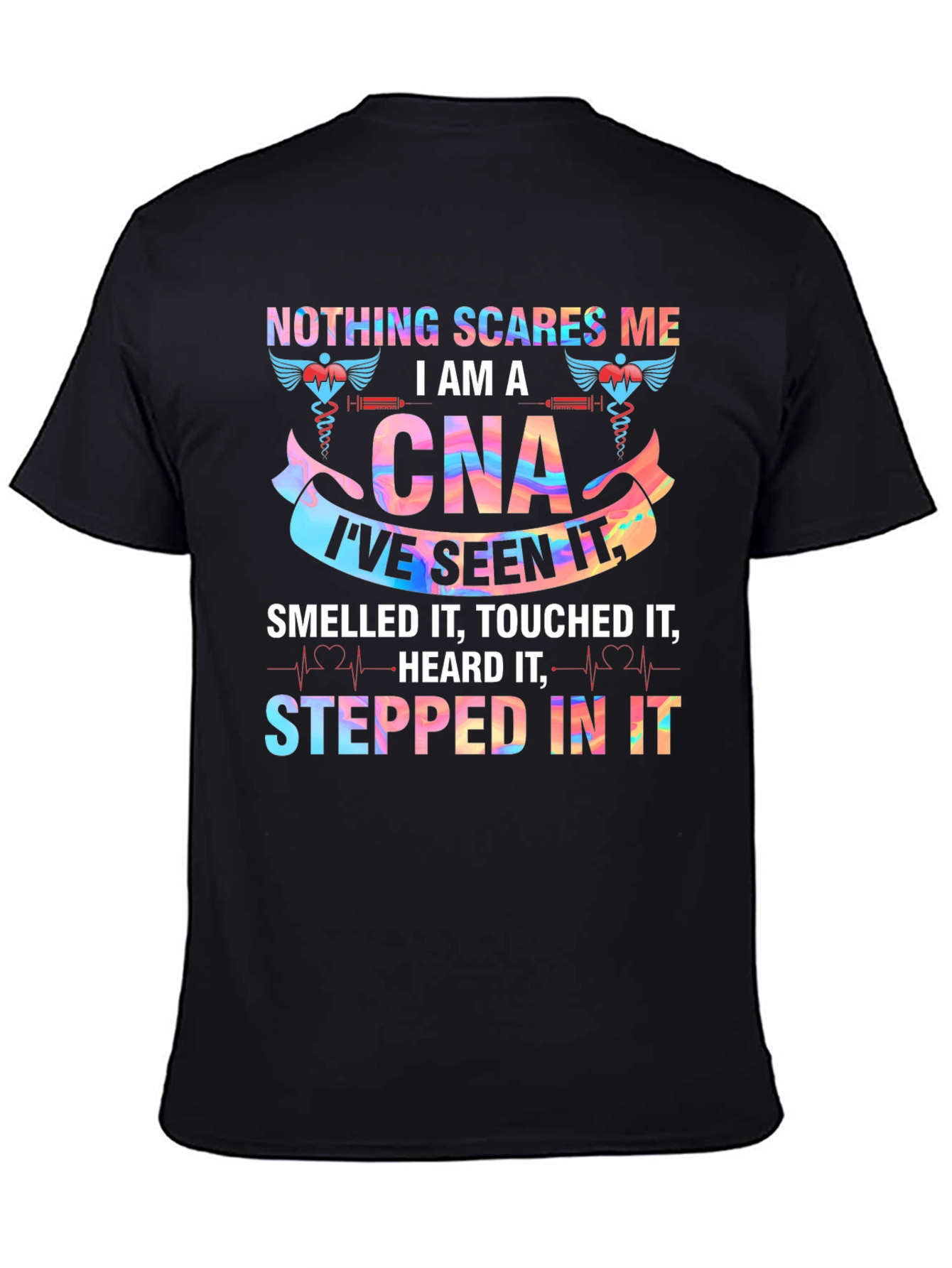 Nothing Scares Me Im A CNA T-Shirt