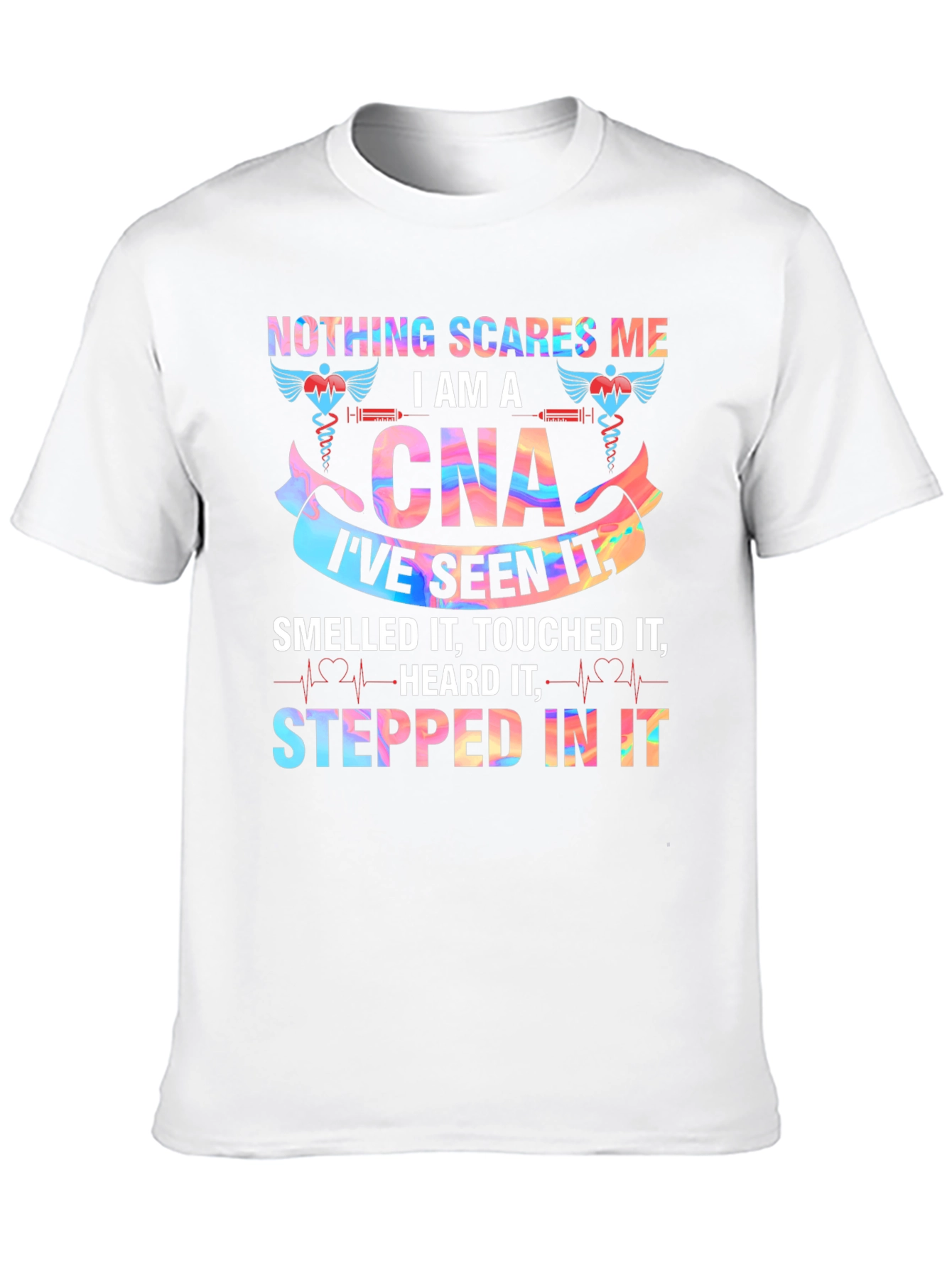 Nothing Scares Me Im A CNA T-Shirt