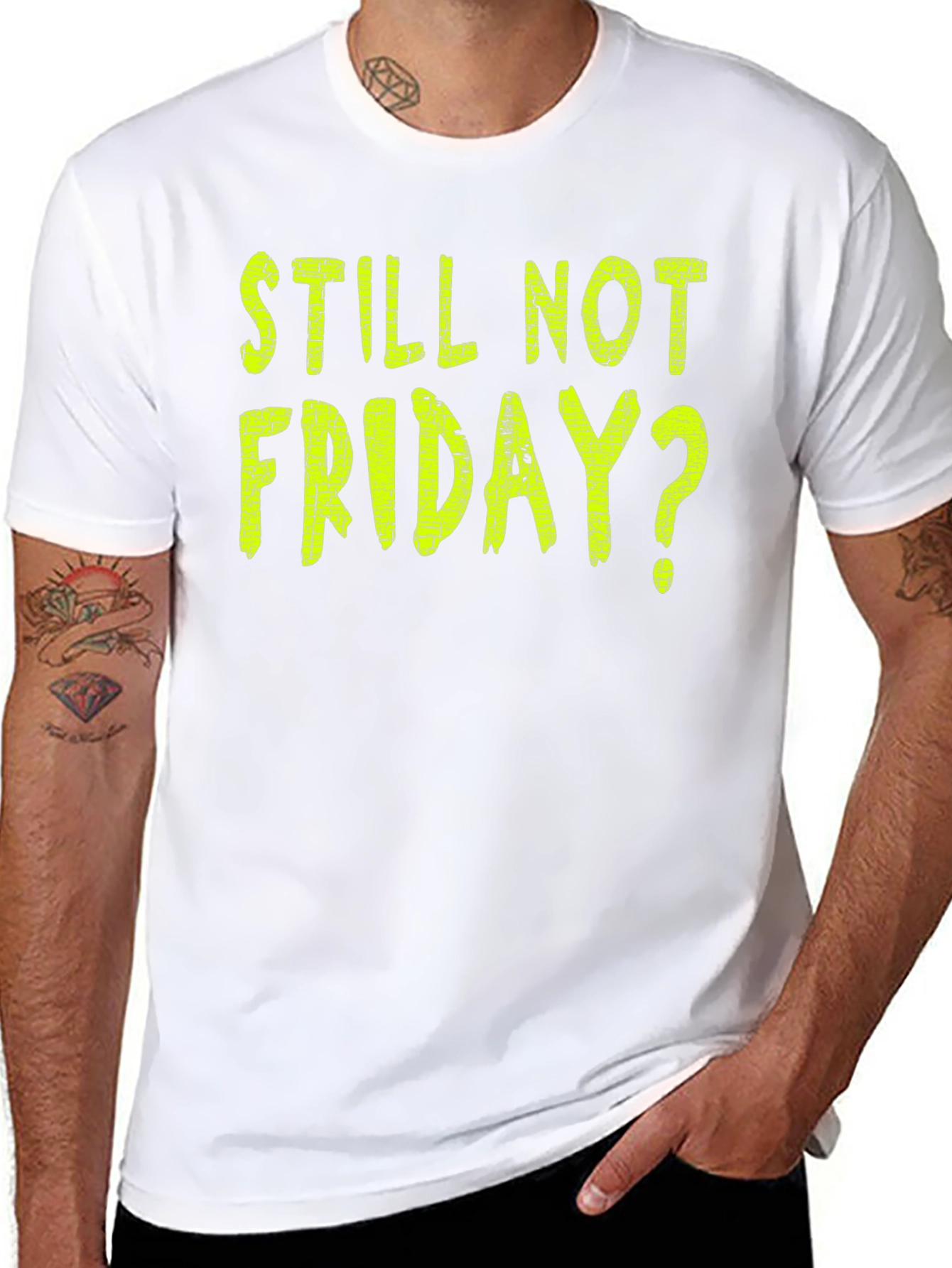 Still Not Friday? Black Graphic T-Shirt