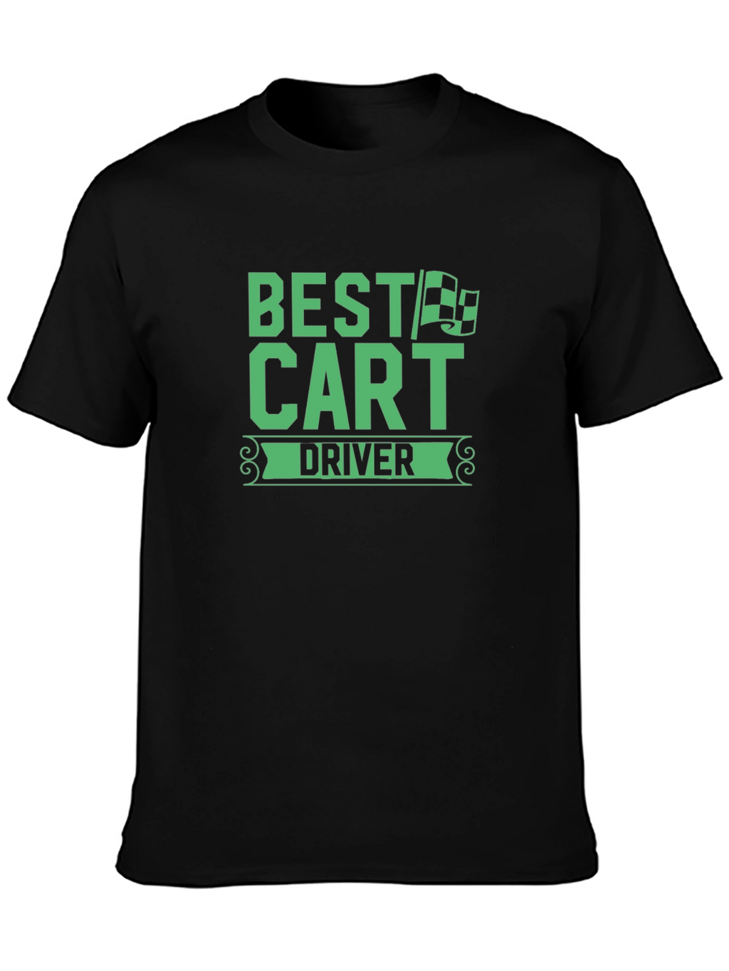 Best Cart Driver Graphic T-Shirt - Go-Kart Racing Tee