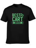 Best Cart Driver Graphic T-Shirt - Go-Kart Racing Tee