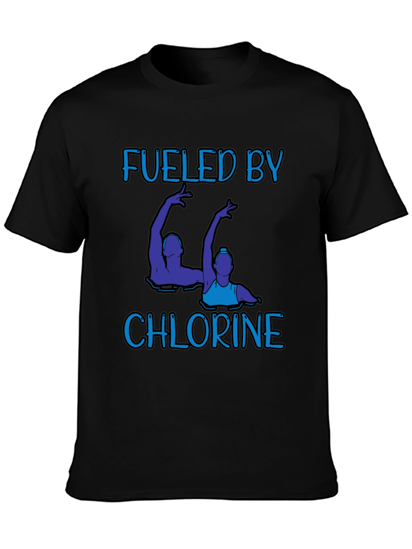 Fueled by Chlorine T-Shirt - Artistic Swimmers Design