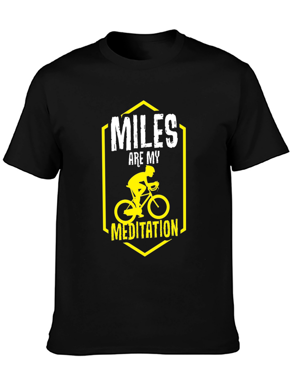 Miles Are My Meditation T-Shirt Biking Rider
