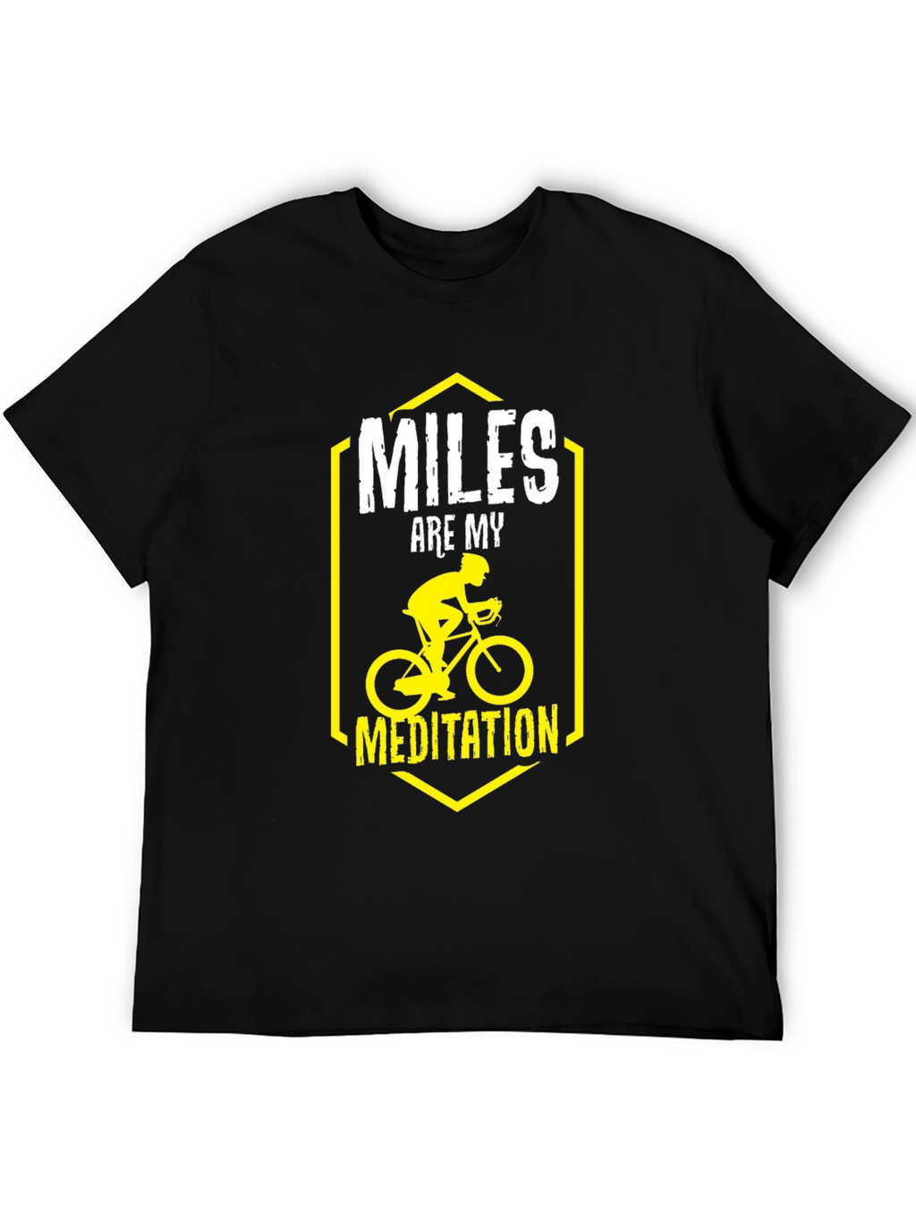 Miles Are My Meditation T-Shirt Biking Rider