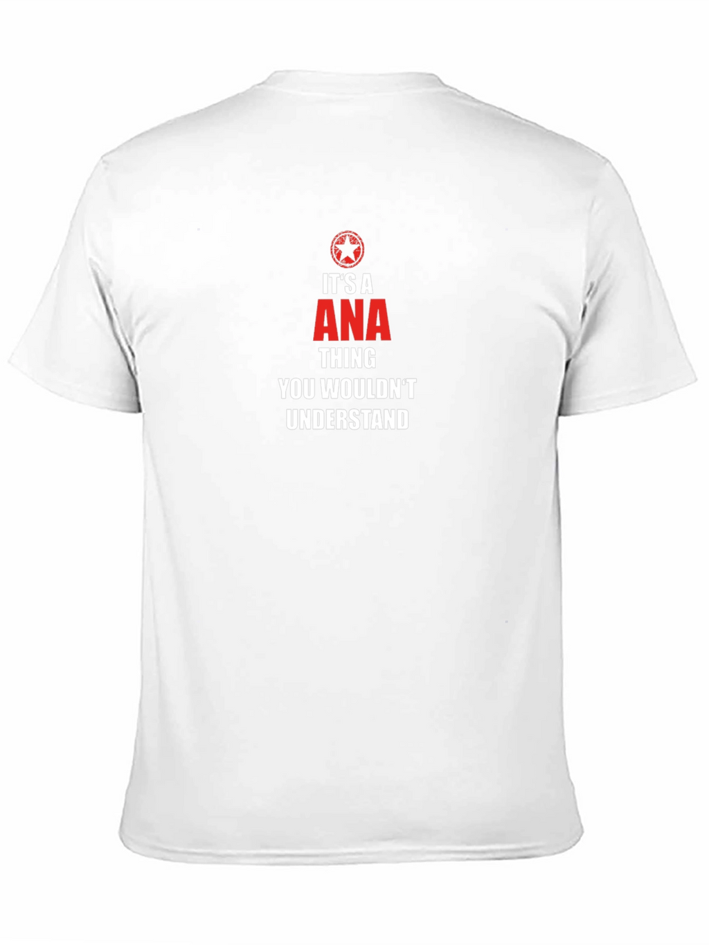 Its an ANA Thing T-Shirt - You Wouldnt Understand