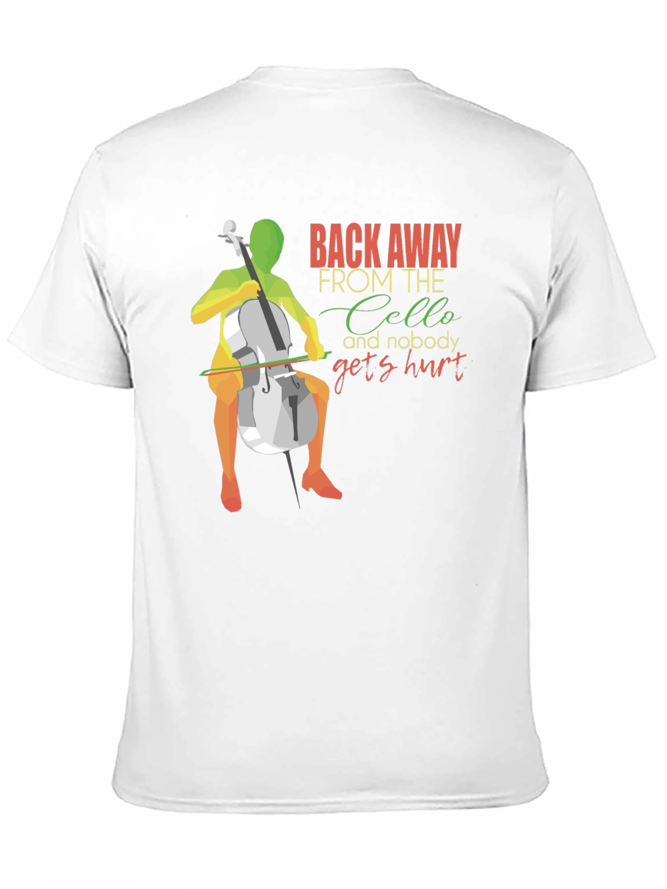 Back Away From The Cello T-Shirt