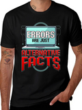Errors Are Just Alternative Facts T-Shirt
