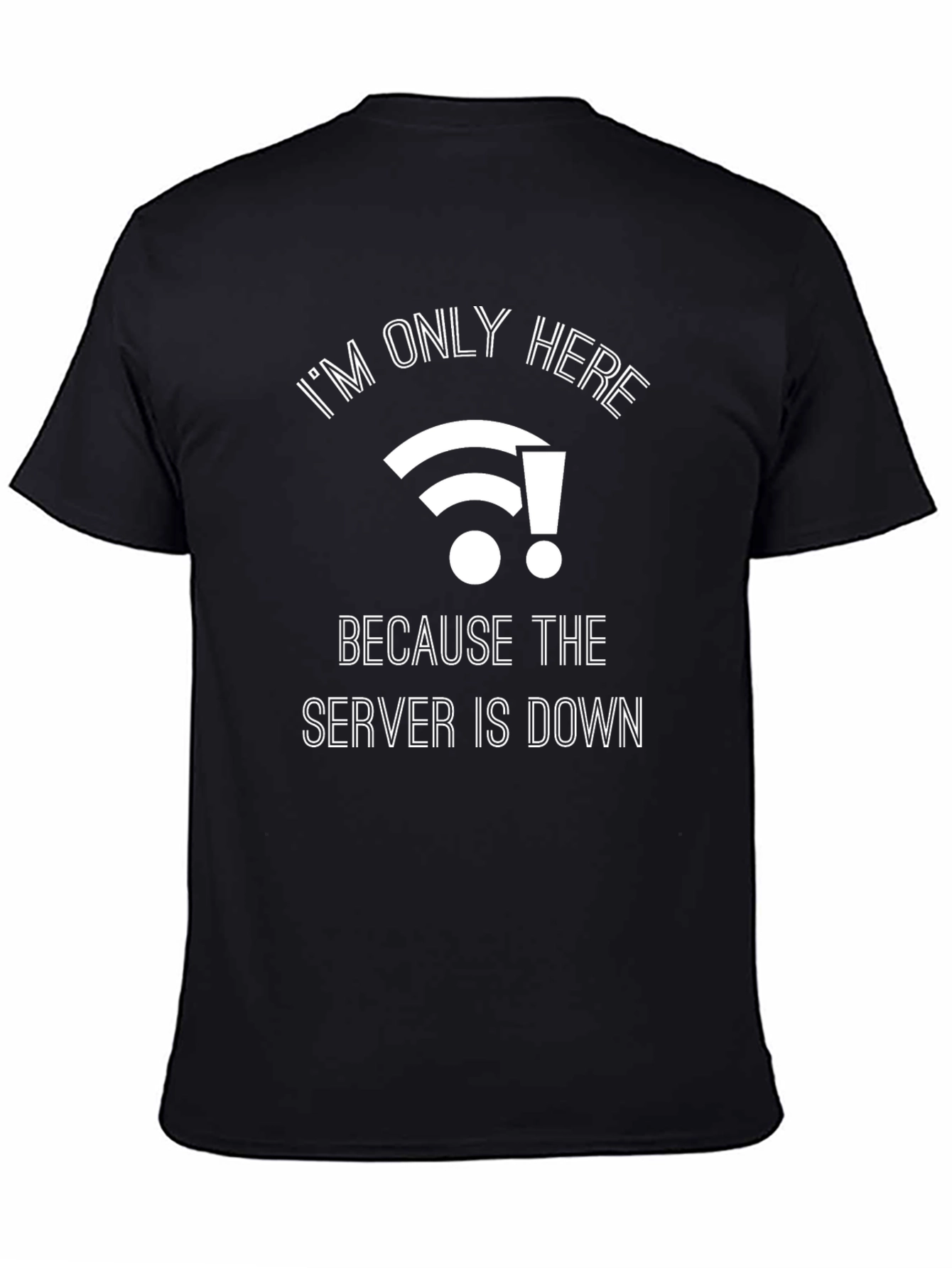 Server Down? T-Shirt - Funny IT Professional Tee
