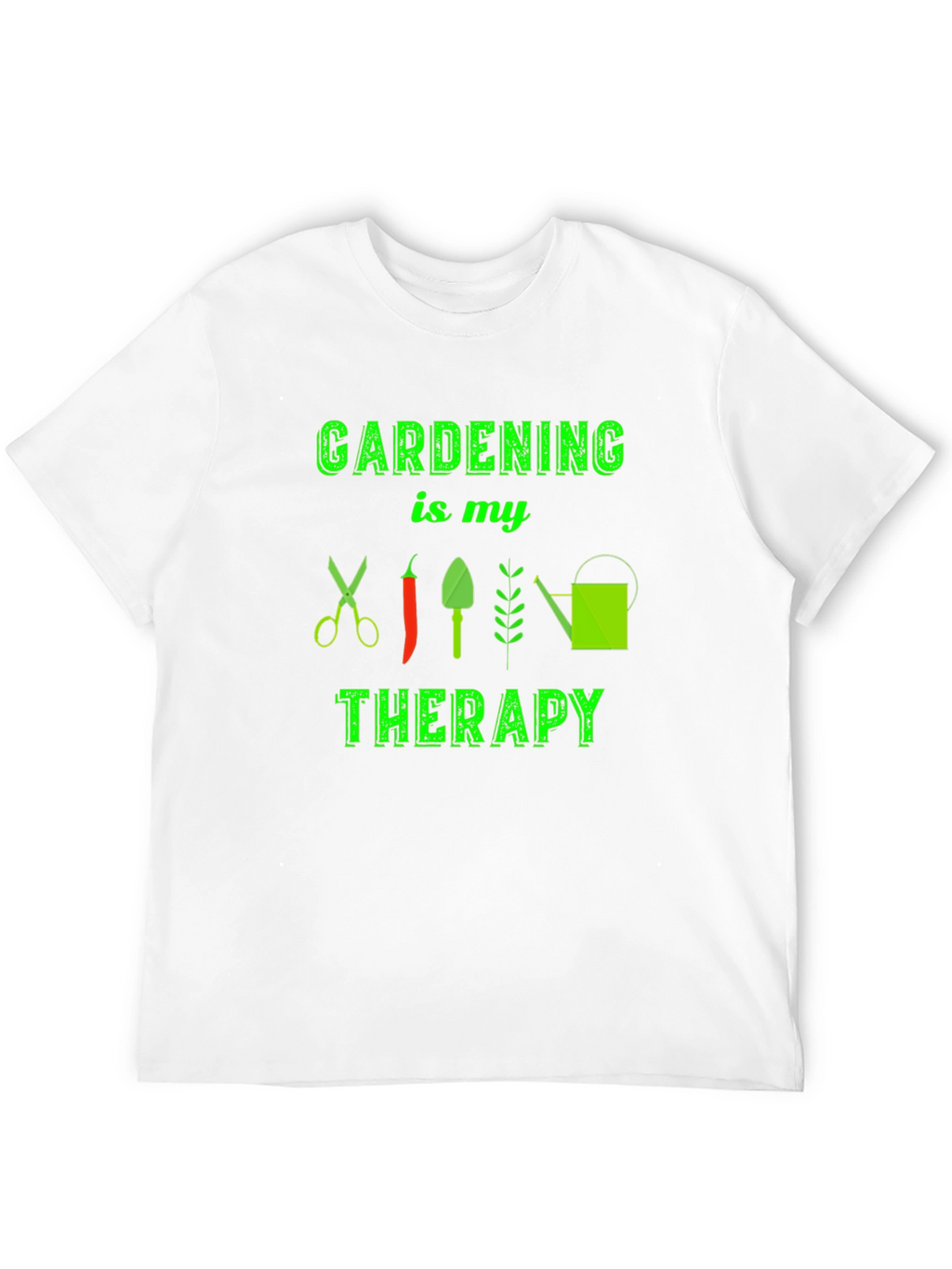 Gardening is my Therapy T-Shirt