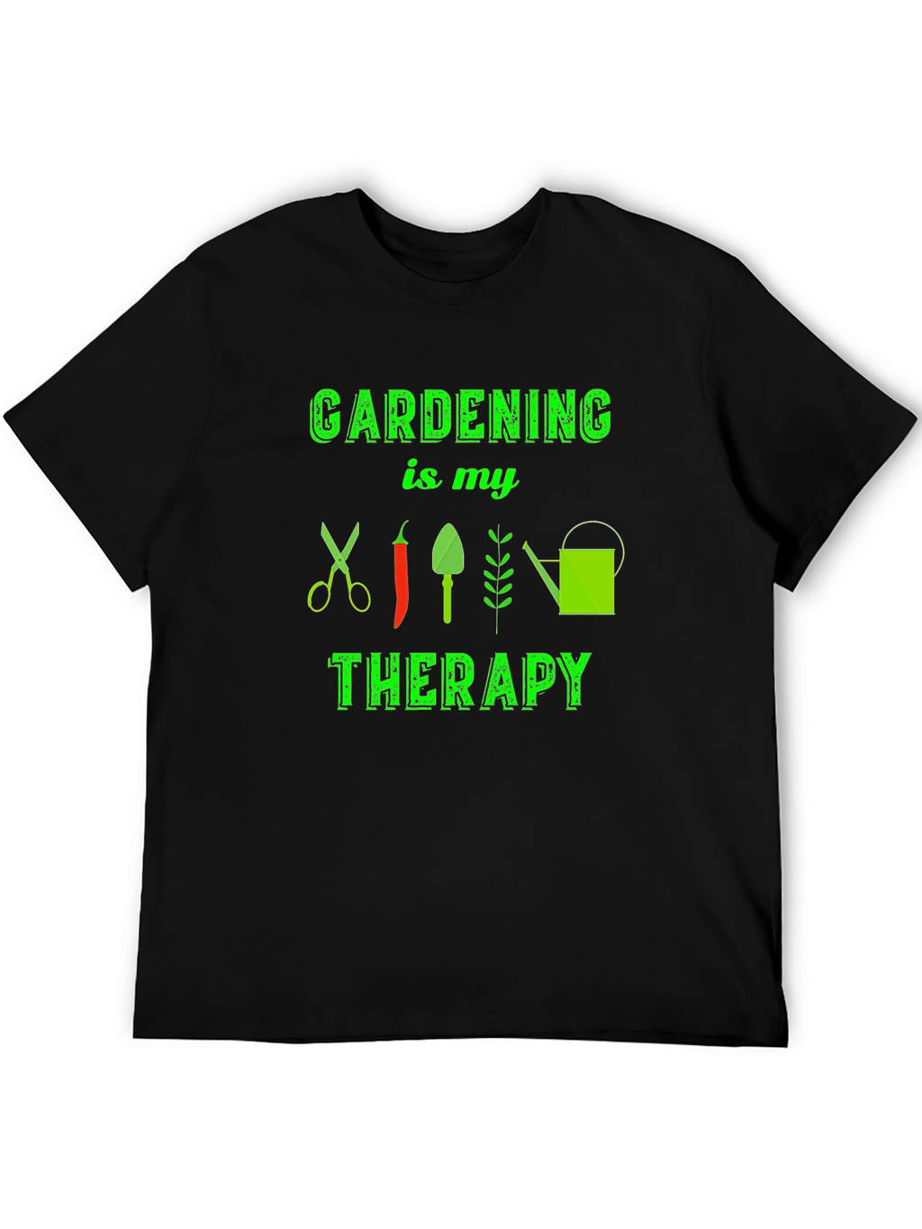 Gardening is my Therapy T-Shirt