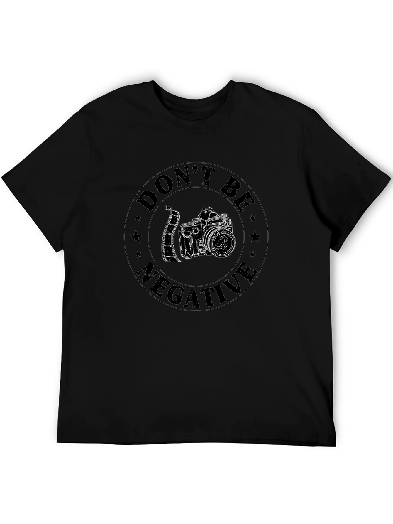 Dont Be Negative Camera Graphic T-Shirt