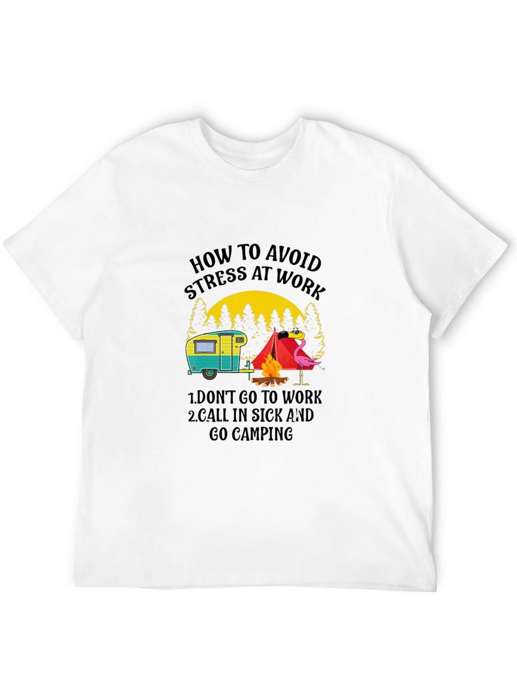 Avoid Stress Camping T-Shirt