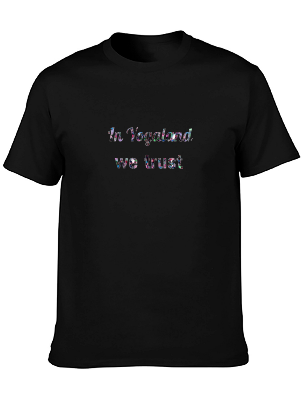 In Yogaland We Trust Black T-Shirt