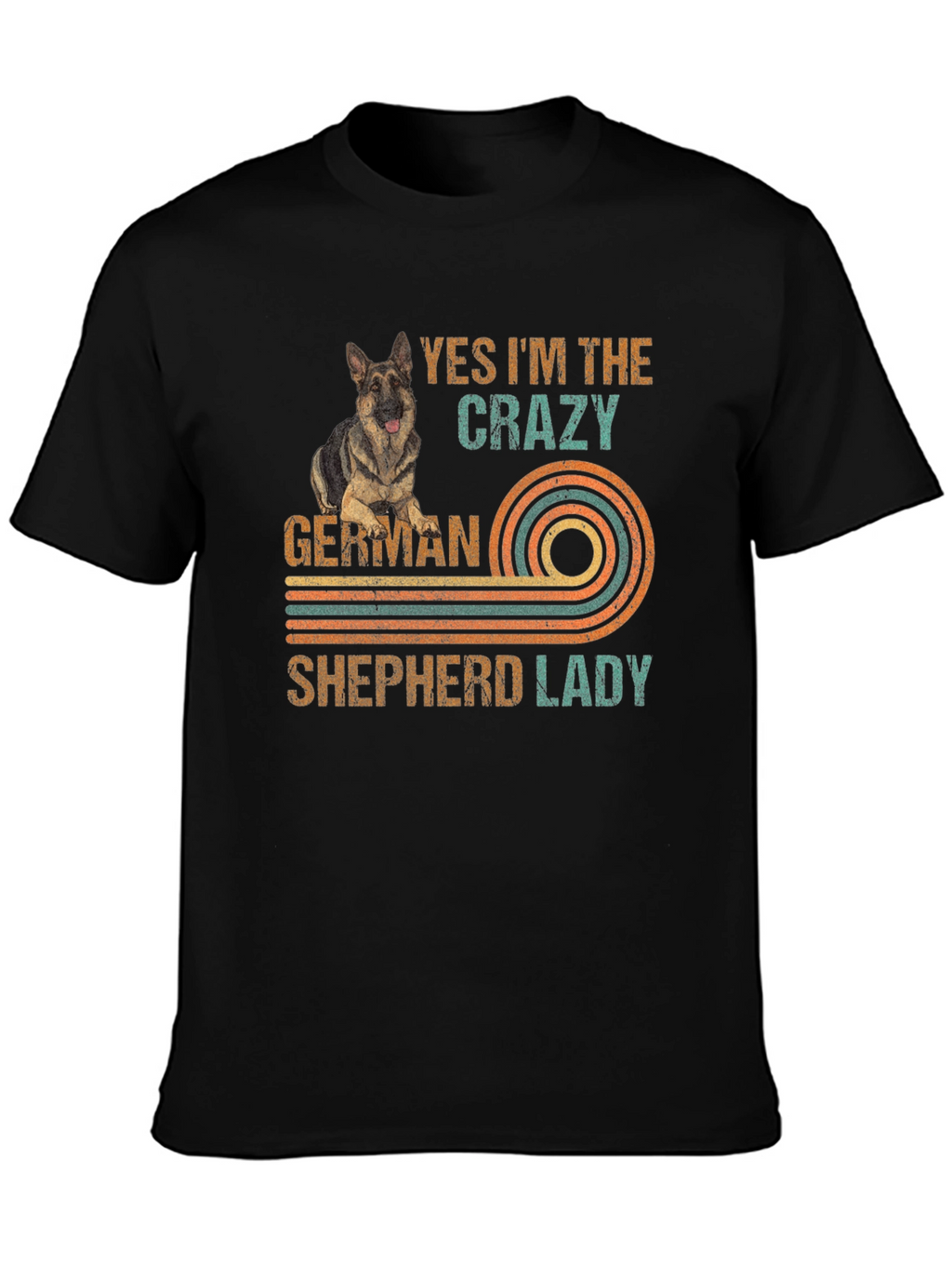 Crazy German Shepherd Lady T-Shirt
