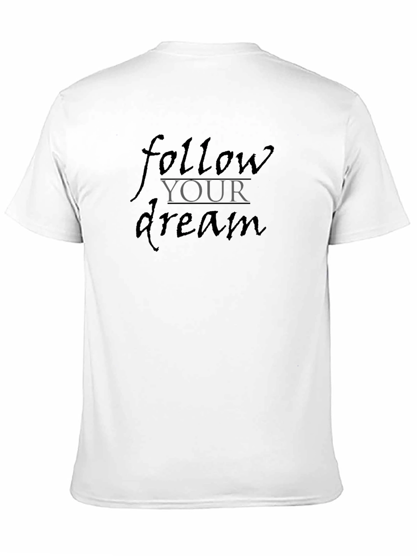 Follow Your Dream Graphic Tee - Inspirational Black T-Shirt
