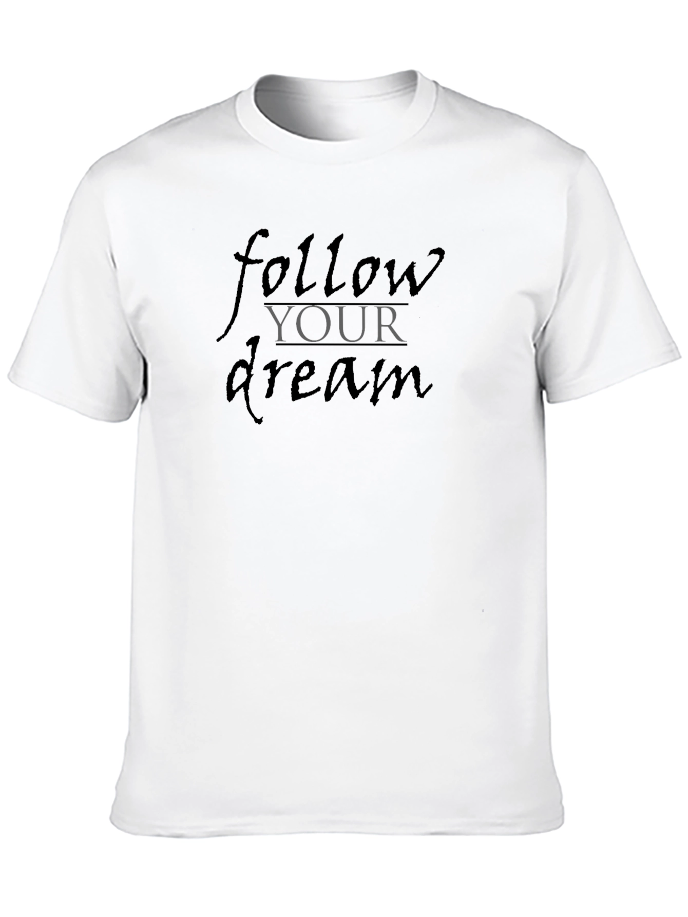 Follow Your Dream Graphic Tee - Inspirational Black T-Shirt