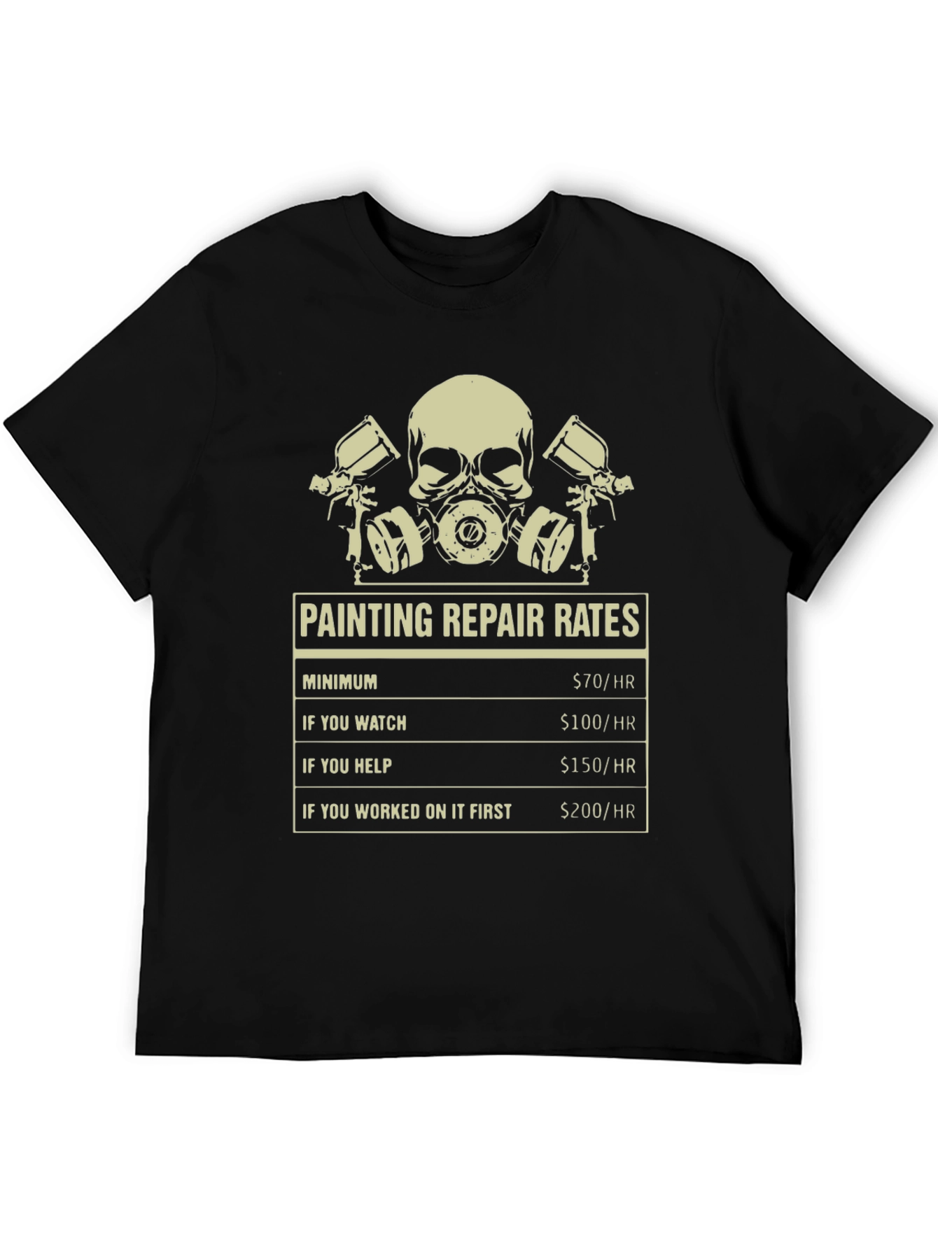 Funny Painter T-Shirt: Repair Rates Graphic Tee