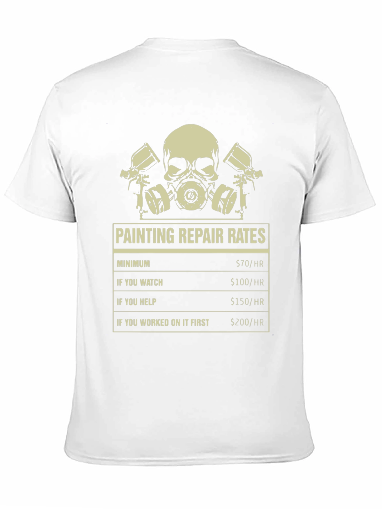 Funny Painter T-Shirt: Repair Rates Graphic Tee