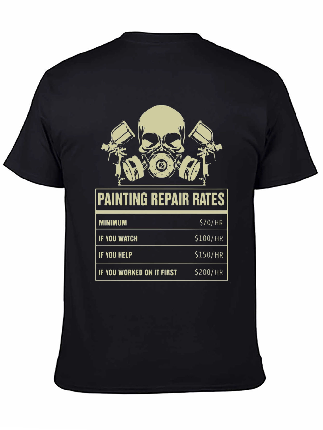 Funny Painter T-Shirt: Repair Rates Graphic Tee