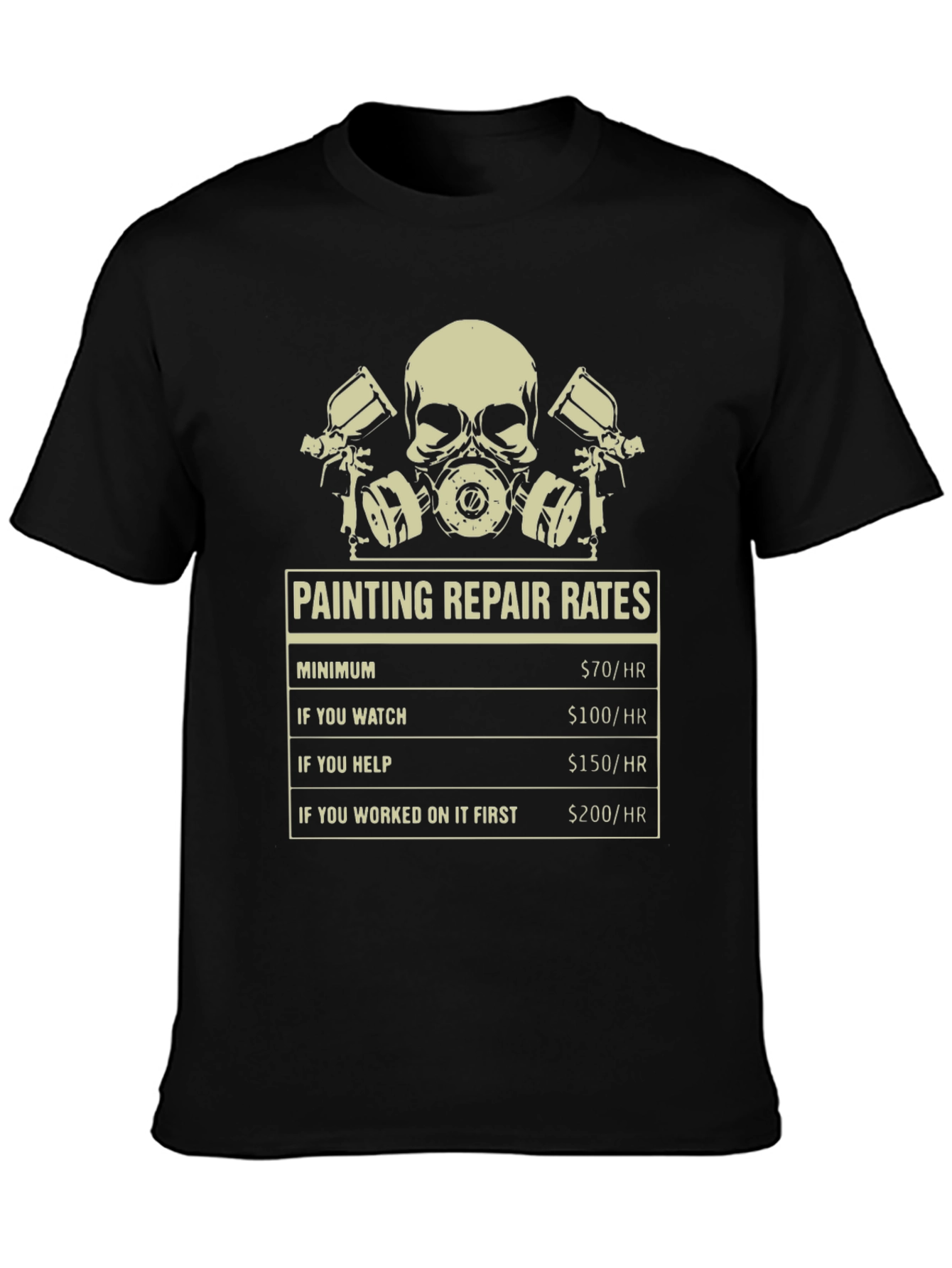 Funny Painter T-Shirt: Repair Rates Graphic Tee