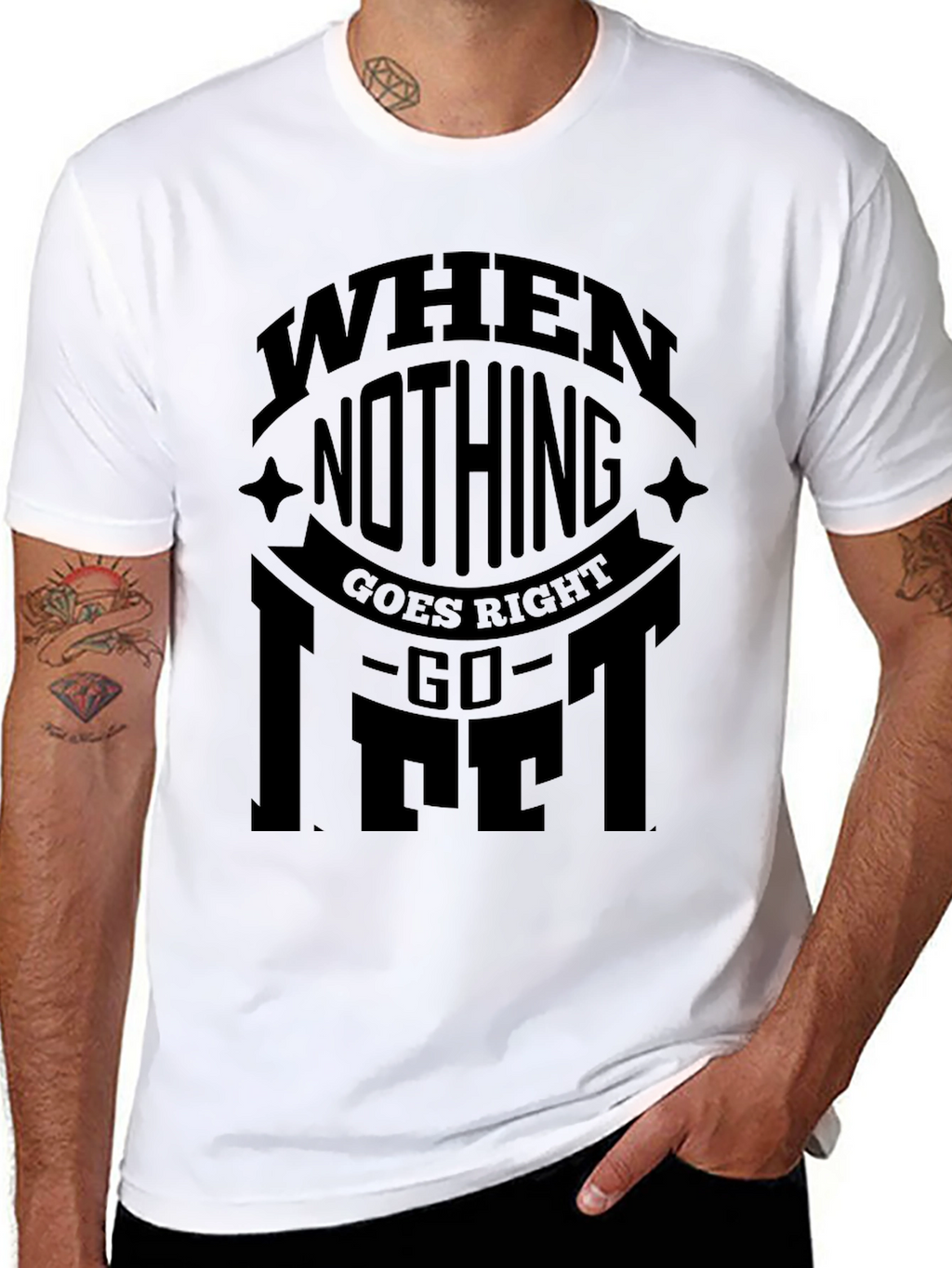 When Nothing Goes Right Go Lift Black T-Shirt