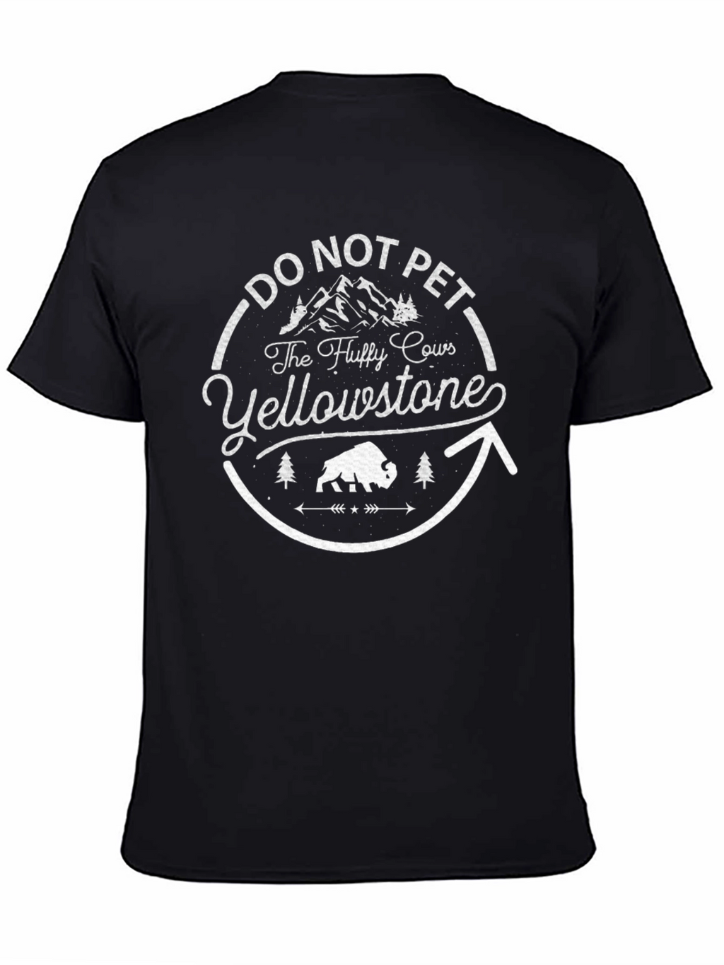 Do Not Pet The Fluffy Cows Yellowstone T-Shirt