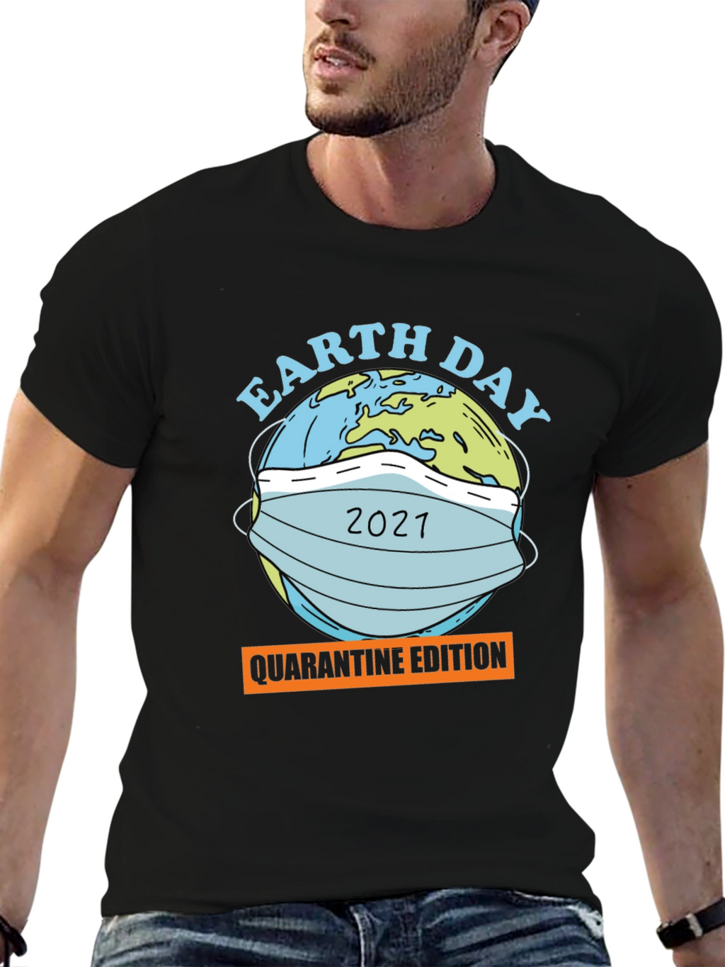 Earth Day 2021 Quarantine Edition Graphic T-Shirt
