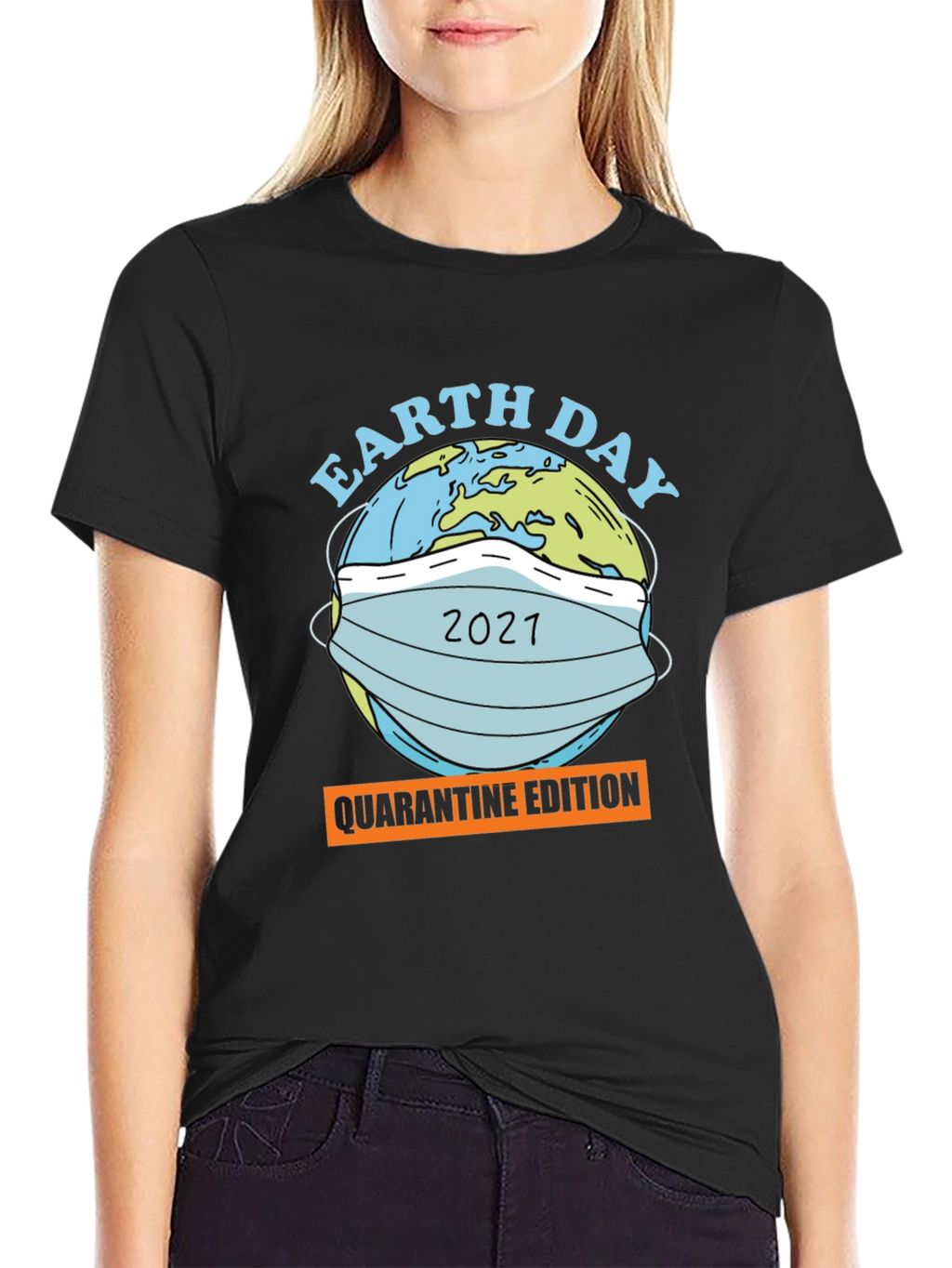 Earth Day 2021 Quarantine Edition Graphic T-Shirt