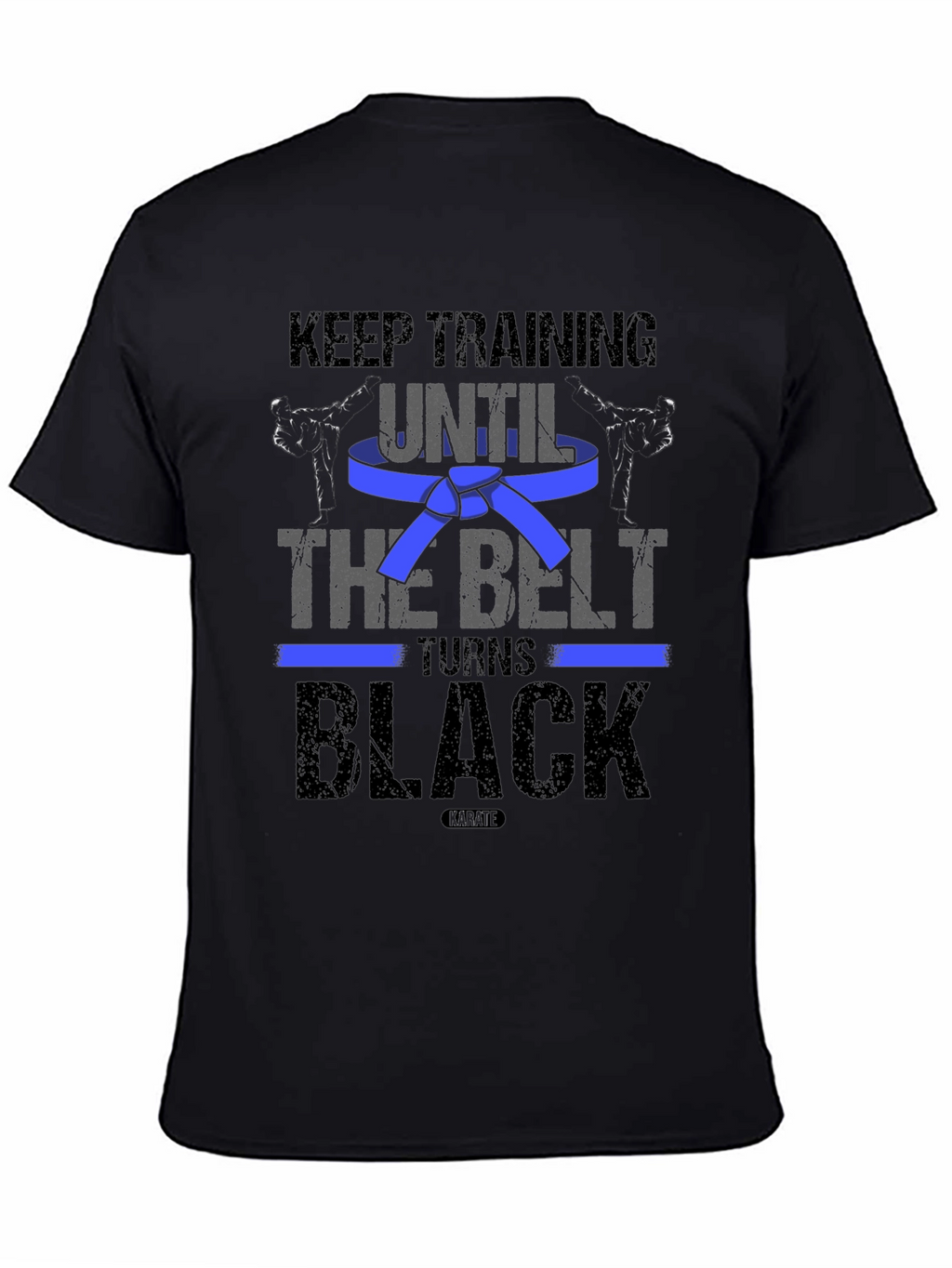 Keep Training Karate T-Shirt