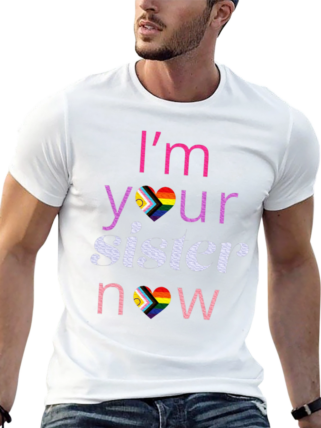 Im Your Sister Now T-Shirt LGBTQ Pride