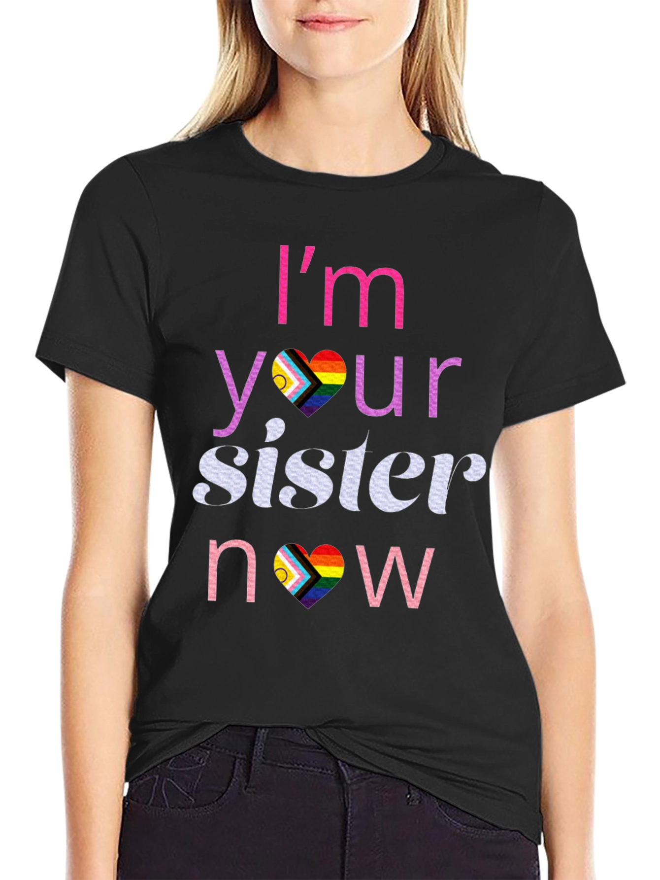 Im Your Sister Now T-Shirt LGBTQ Pride
