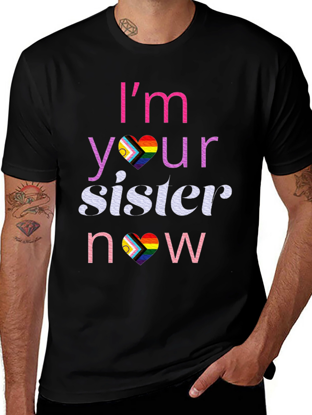 Im Your Sister Now T-Shirt LGBTQ Pride