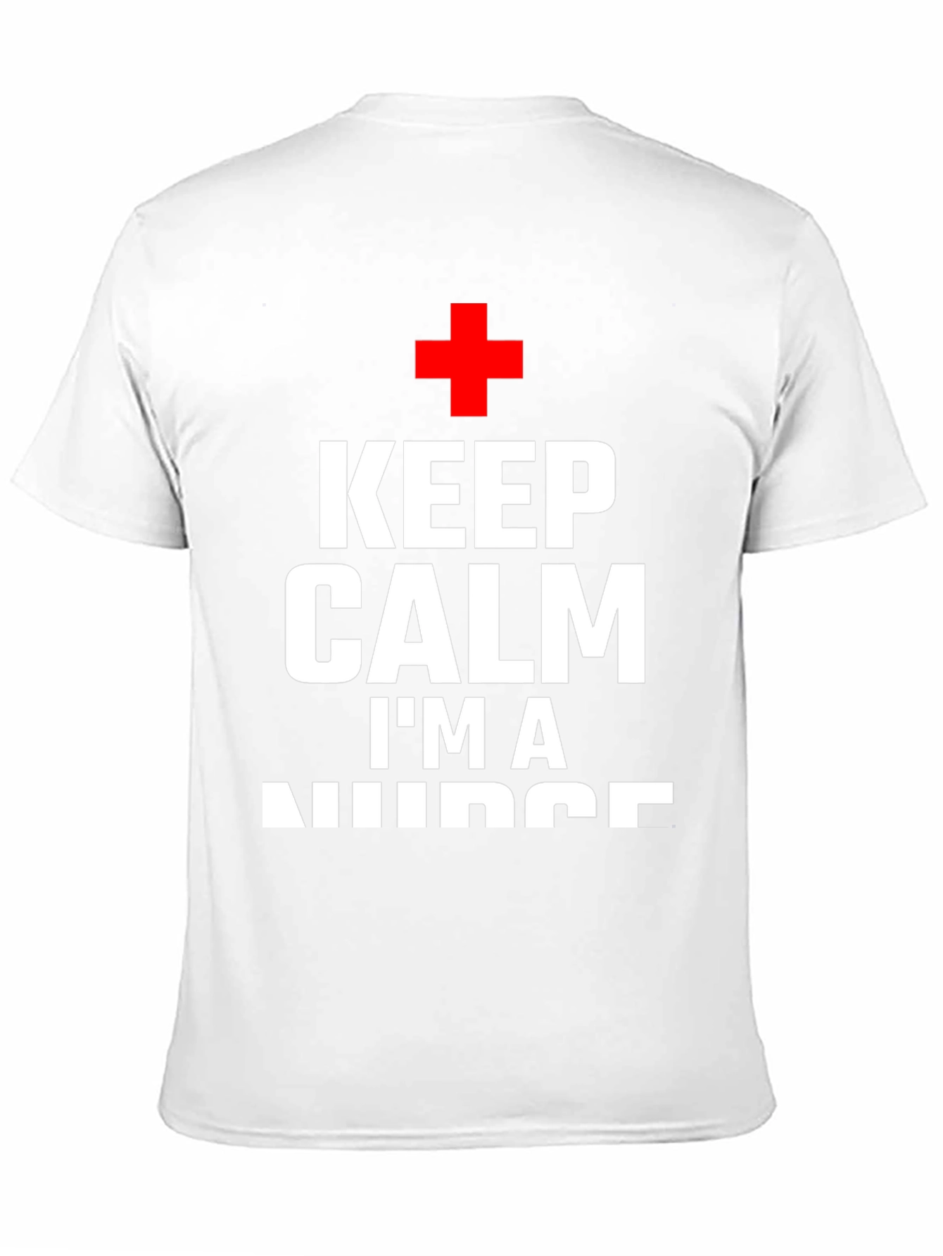 Keep Calm Im A Nurse T-Shirt