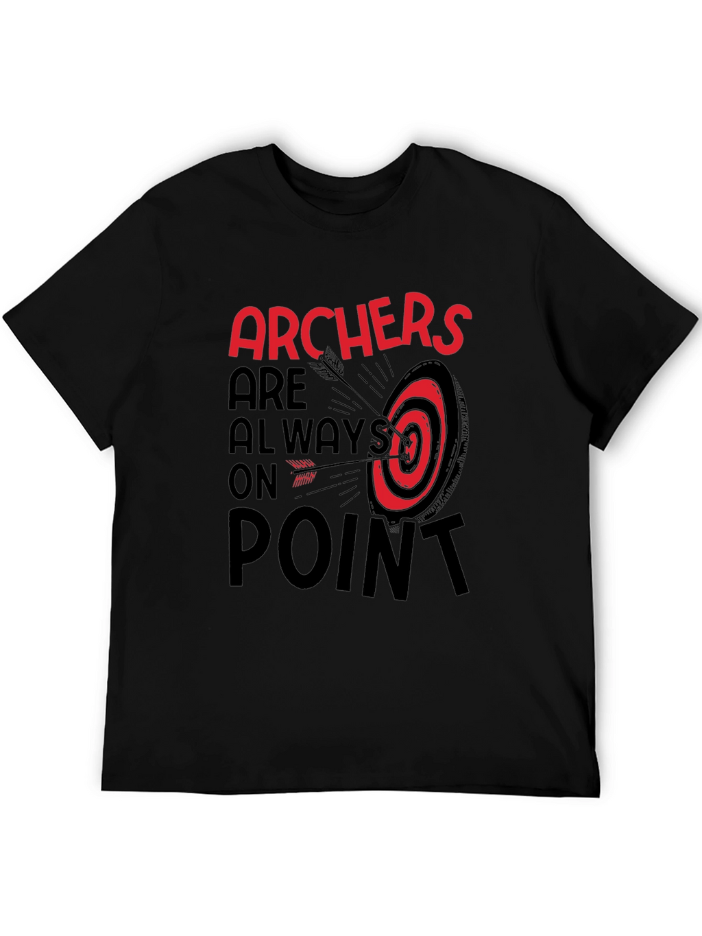 Archers Always on Point T-Shirt