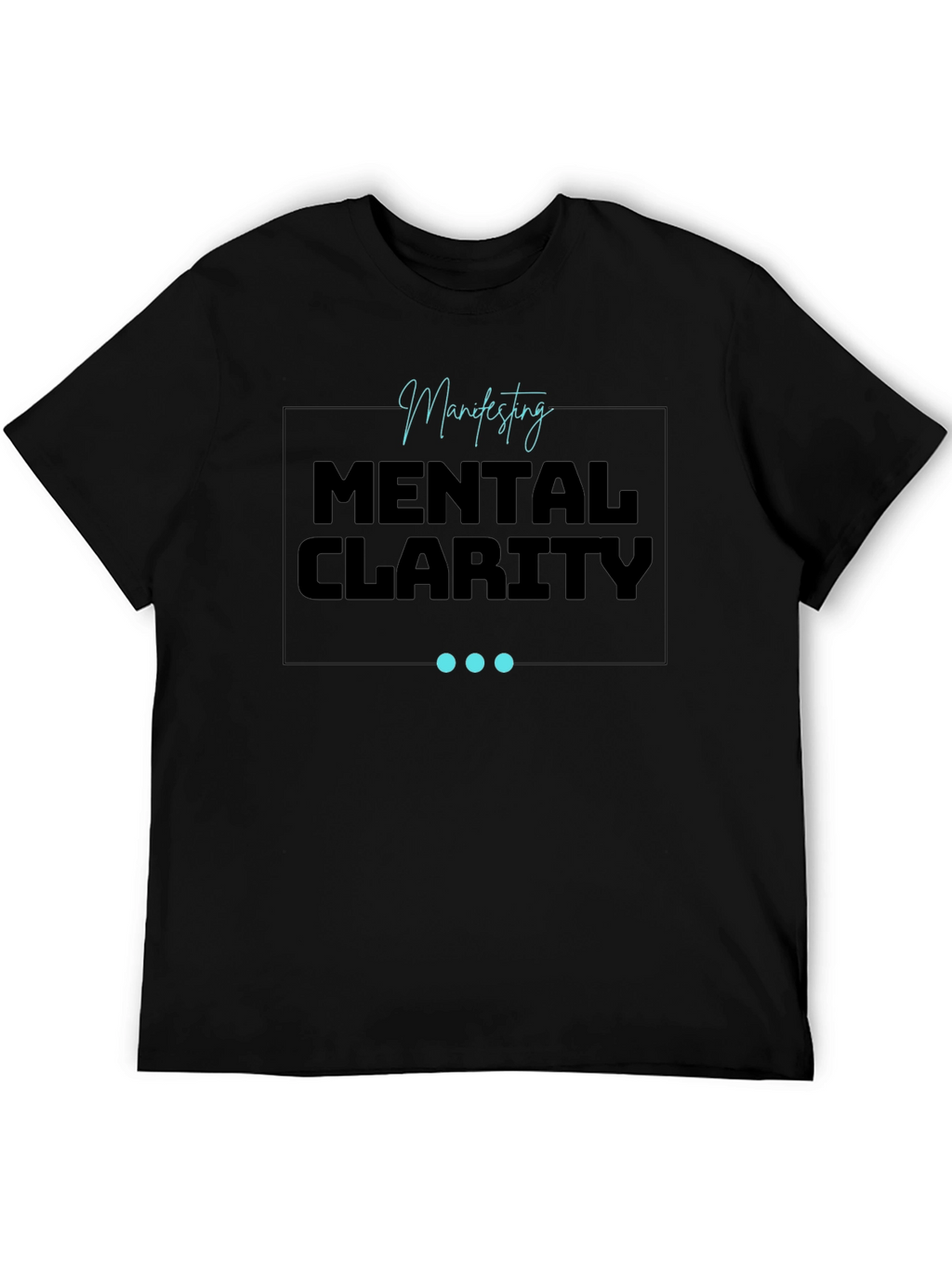 Mental Clarity Tee - Manifesting Focus