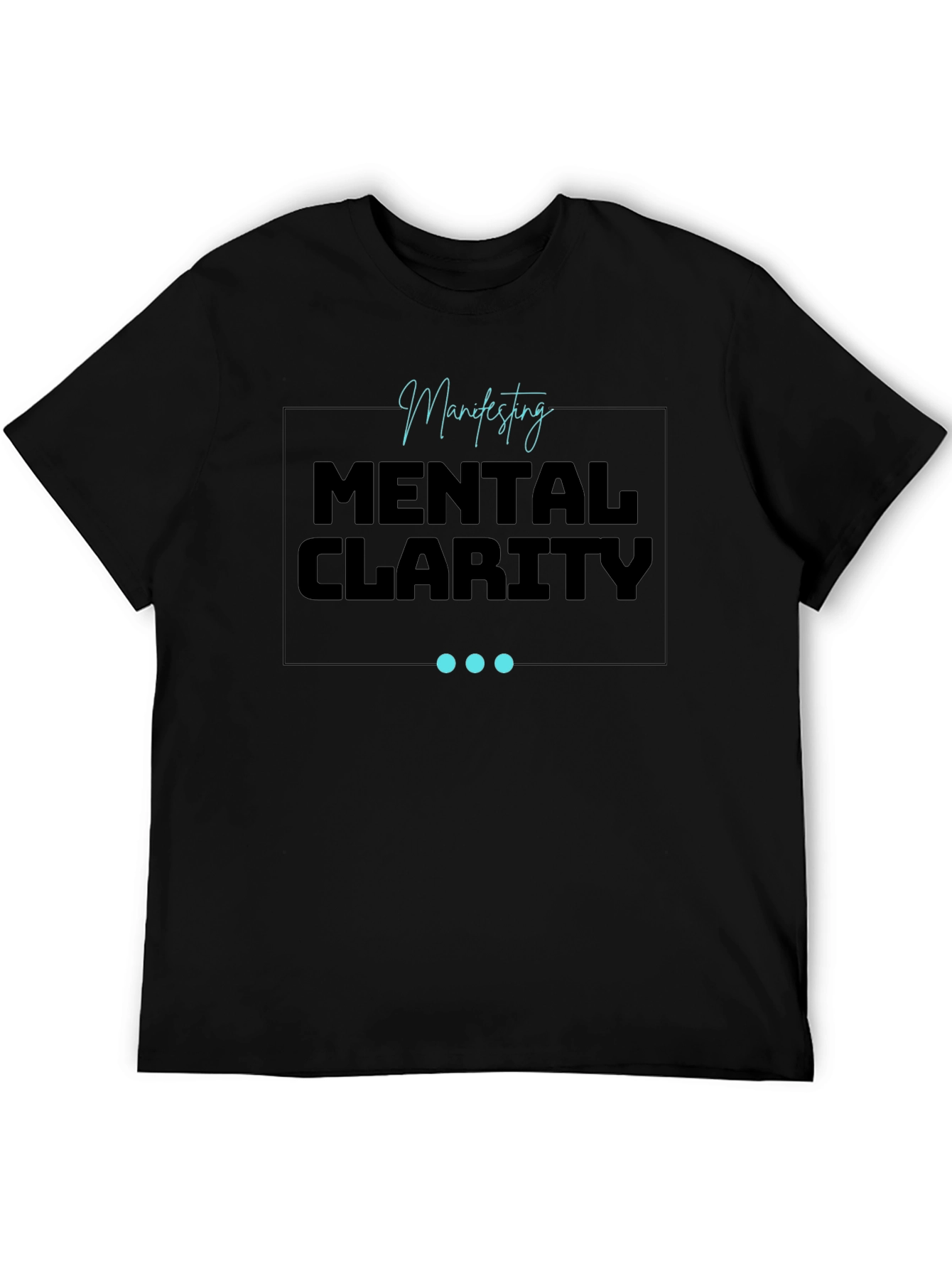 Mental Clarity Tee - Manifesting Focus