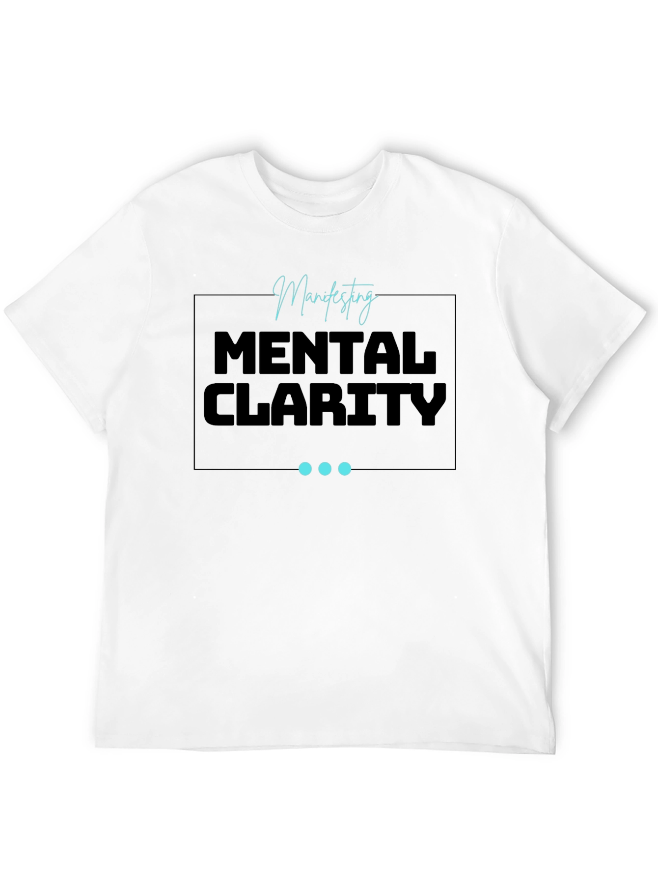 Mental Clarity Tee - Manifesting Focus