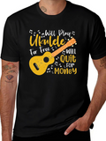 Will Play Ukulele for Free Graphic Tee