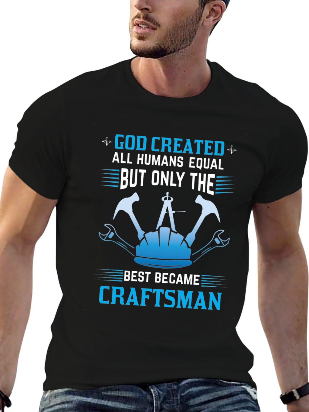 Craftsman T-Shirt - God Created Craftsman