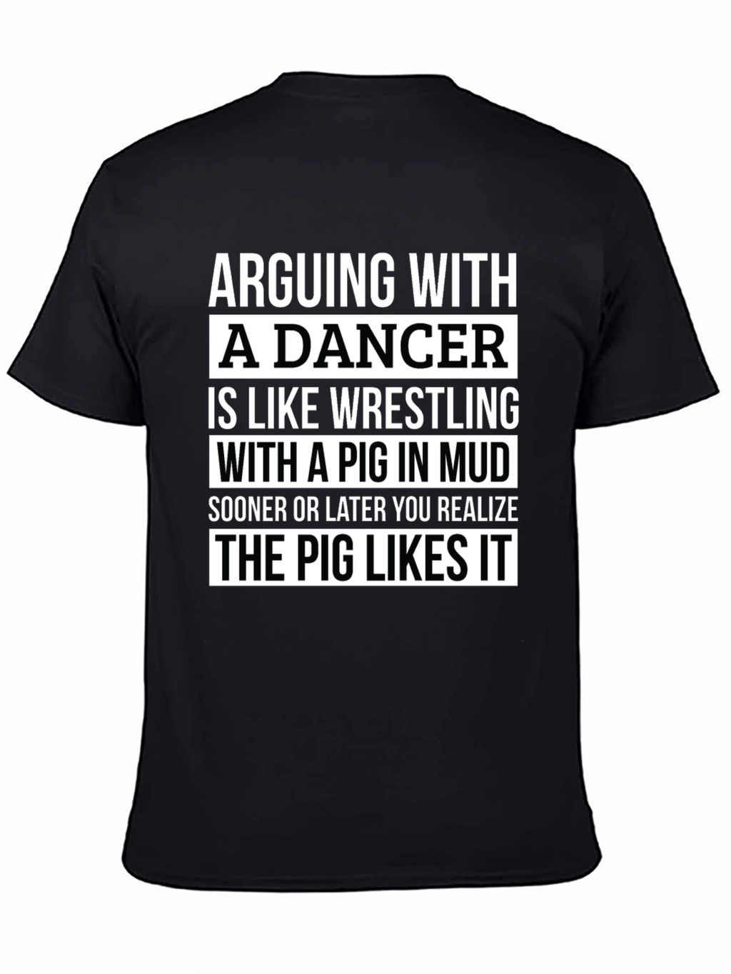 Arguing with a Dancer T-Shirt