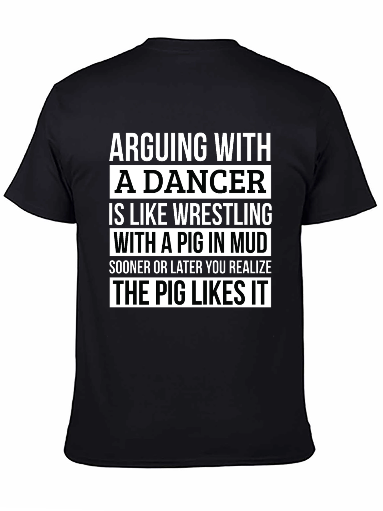 Arguing with a Dancer T-Shirt