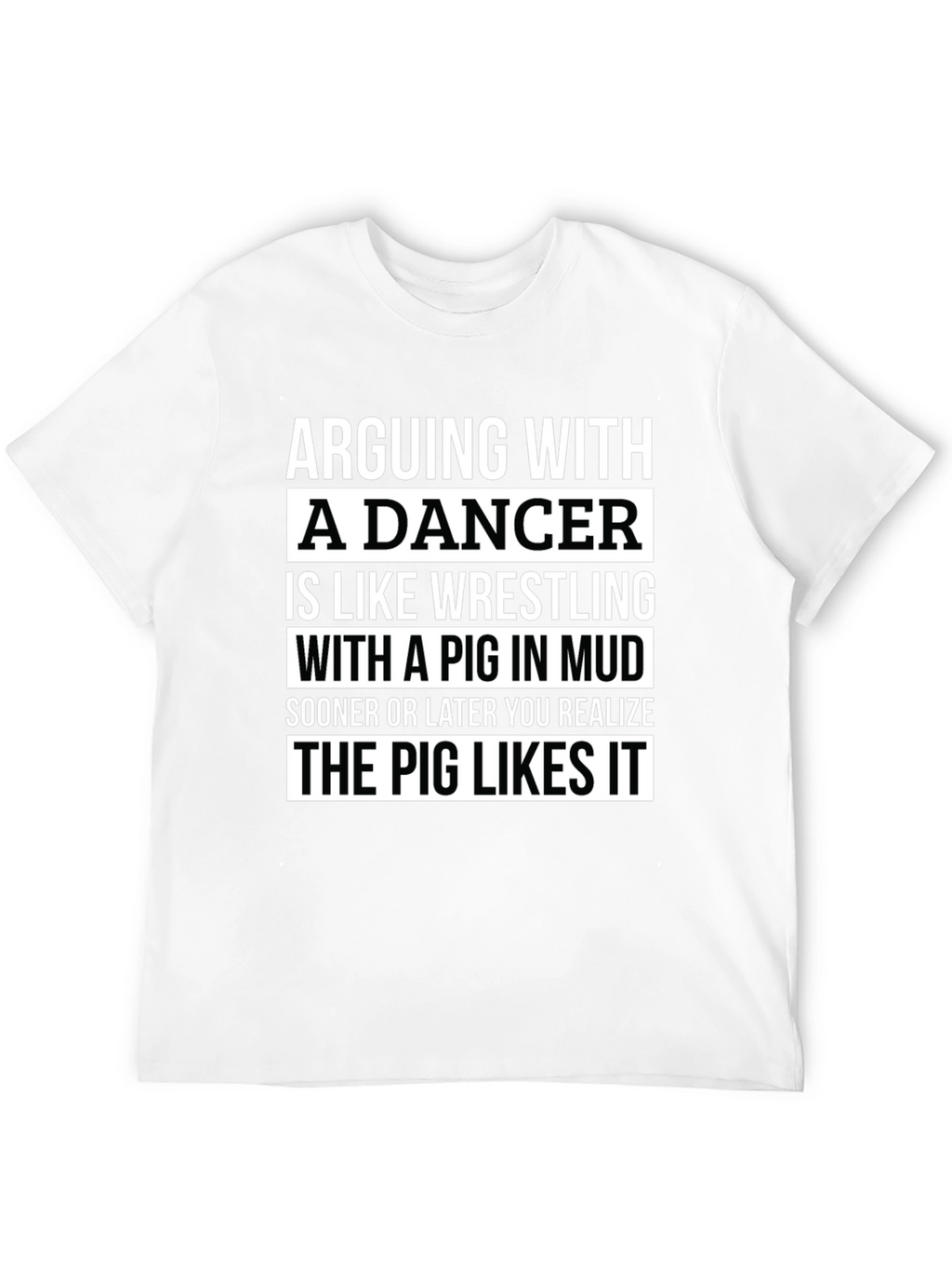 Arguing with a Dancer T-Shirt