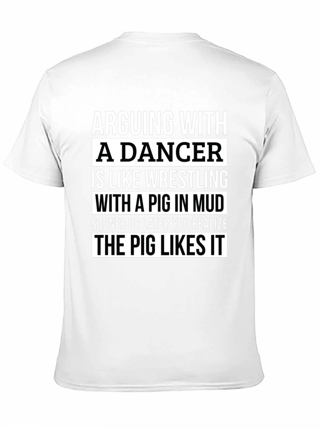 Arguing with a Dancer T-Shirt
