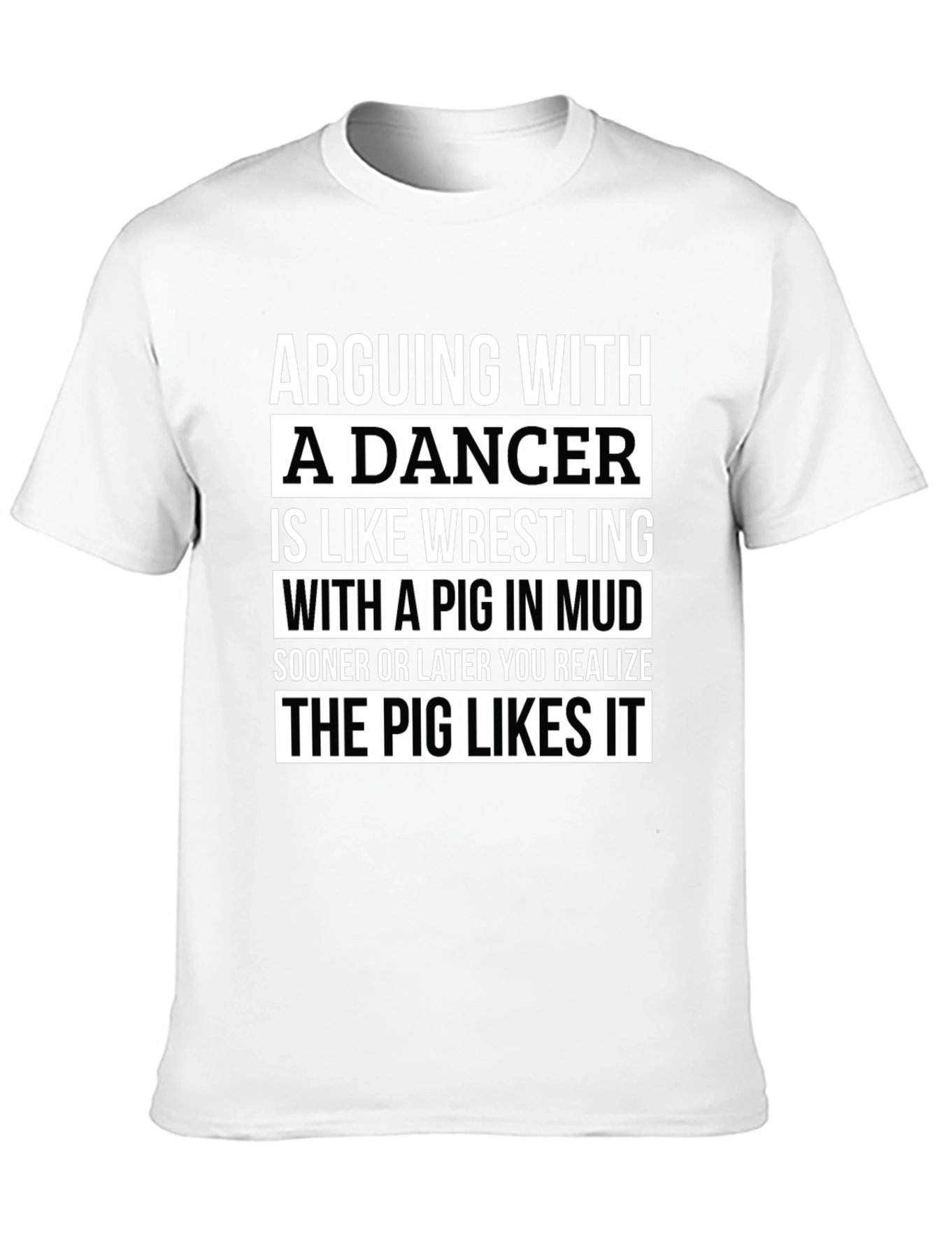 Arguing with a Dancer T-Shirt
