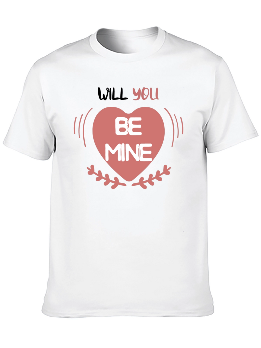Will You Be Mine Valentines Day Heart T-Shirt