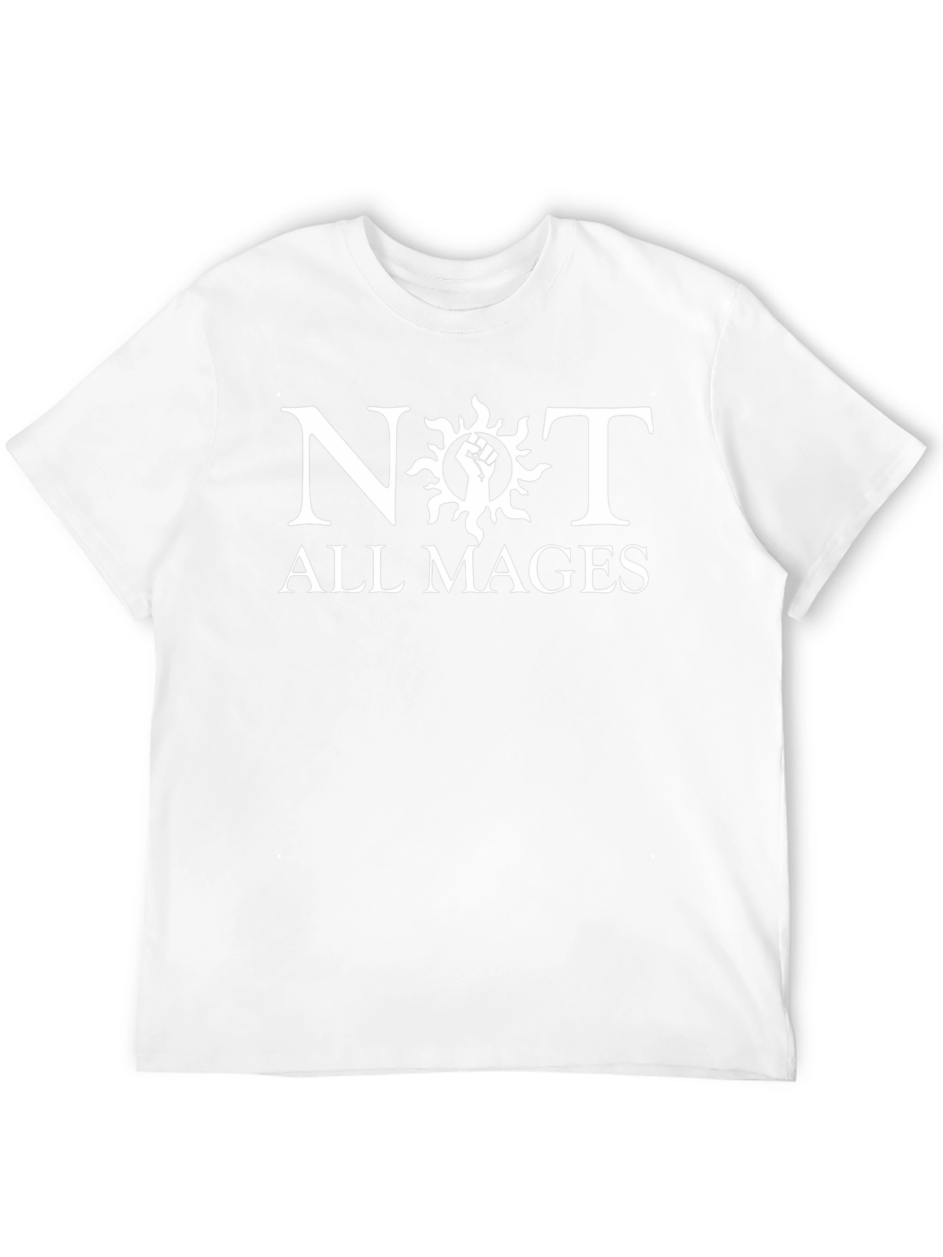 Not All Mages Graphic Tee
